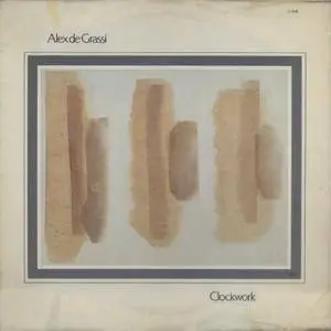 Alex De Grassi - Clockwork (1981) Original US Pressing - LP/FLAC In 24bit/96kHz