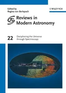 Reviews in Modern Astronomy, Deciphering the Universe through Spectroscopy (repost)