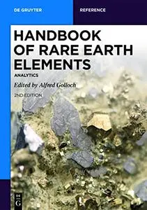 Handbook of Rare Earth Elements: Analytics (De Gruyter Reference), 2nd Edition