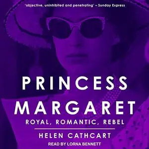 Princess Margaret: The Royal House of Windsor [Audiobook]