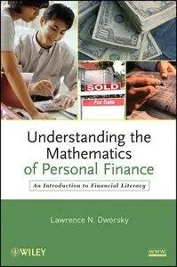 Understanding the Mathematics of Personal Finance: An Introduction to Financial Literacy (Repost)