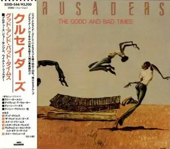 The Crusaders - The Good And Bad Times (1986) {MCA Japan}