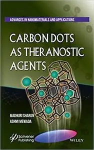 Carbon Dots As Theranostic Agents