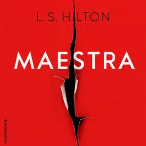 «Maestra» by L.S. Hilton