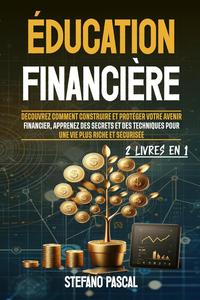 Éducation Financière (French Edition)