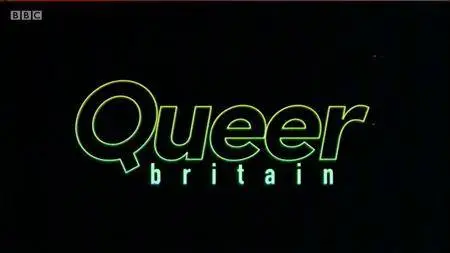 BBC - Queer Britain (2017)