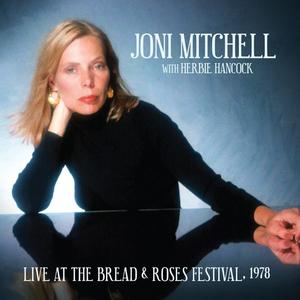 Joni Mitchell & Herbie Hancock - Live at the Bread & Roses Festival 1978 (Remastered) (2020)