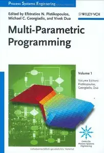 Multi-Parametric Programming: Theory, Algorithms and Applications (repost)