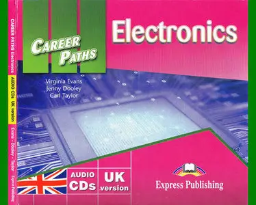 ENGLISH COURSE • Career Paths English • Electronics • Class CDs (2012)