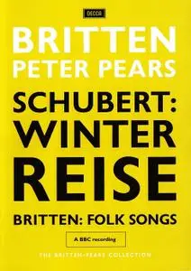 Peter Pears, Benjamin Britten - Schubert: Winterreise; Britten: Folk Songs (2008/1964&1970)