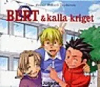 «Bert och kalla kriget» by Anders Jacobsson,Sören Olsson