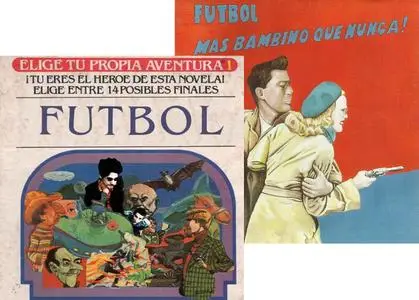 Futbol (Fútbol): Elige Tu Propia Aventura, 2003 & Más Bambino Que Nunca!, 2005