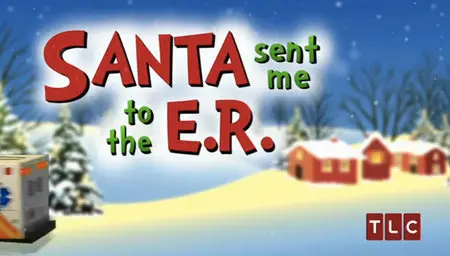 Santa Sent Me to the ER (2014)