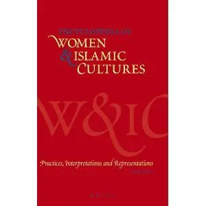 Practices Interpretations and Representations (Encyclopaedia of Women and Islamic Cultures)