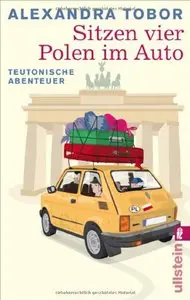 Sitzen vier Polen im Auto: Teutonische Abenteuer (Repost)