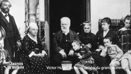 (Fr2) Secrets d'histoire - Victor Hugo, la face cachée du grand homme (2012)