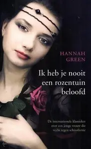 Hannah Green - Ik heb je nooit een rozentuin beloofd
