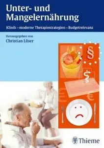 Unter- und Mangelernährung: Klinik - moderne Therapiestrategien - Budgetrelevanz [Repost]