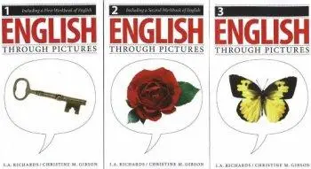 3 Books in One! - English through pictures - I.A. Richards, Christine M. Gibson