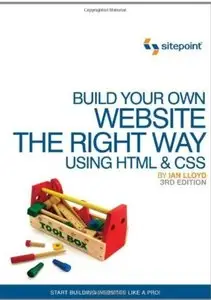 Build Your Own Website The Right Way Using HTML & CSS (3rd edition) [Repost]