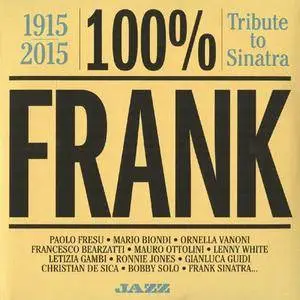 VA - 100% Frank: 1915-2015 Tribute To Sinatra (2015)