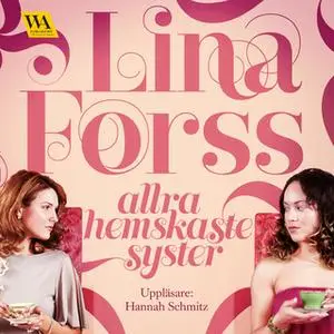 «Allra hemskaste syster» by Lina Forss