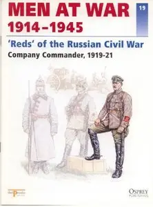Men at War 19: 'Reds' of the Russian Civil War 