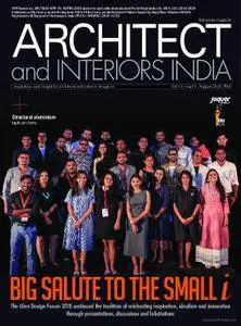 Architect and Interiors India – August 2018
