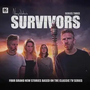 «Survivors Series 3» by Jonathan Morris,Andrew Smith,Matt Fitton,Simon Clark