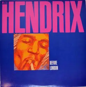 Jimi Hendrix - Before London (1980) [Vinyl Rip 16/44 & mp3-320 + DVD] Re-up