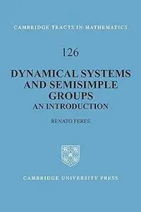 Dynamical Systems and Semisimple Groups: An Introduction