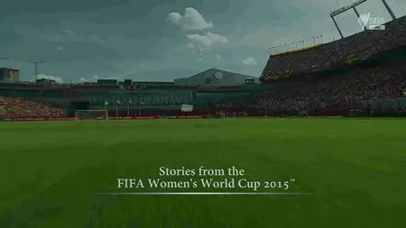 SBS - Stories Of The FIFA Women's World Cup (2015)