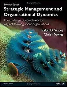 Strategic Management and Organisational Dynamics (7th Edition)