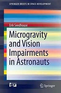 Microgravity and Vision Impairments in Astronauts [Repost]