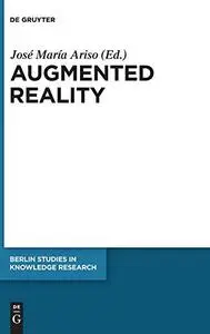 Augmented Reality: Reflections on Its Contribution to Knowledge Formation