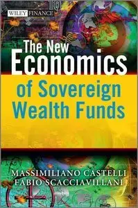 The New Economics of Sovereign Wealth Funds (Repost)