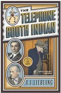 Abbott Joseph Liebling "The Telephone Booth Indian"