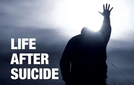 BBC - Life After Suicide (2015)