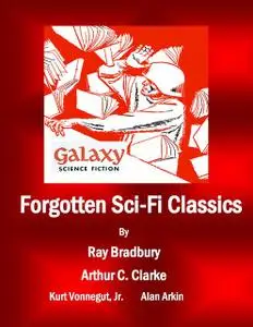 «Forgotten Sci-Fi Classics» by Ray Bradbury
