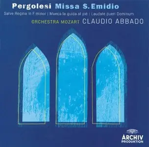 Pergolesi - Missa S. Emidio, Salve Regina f-moll, Manca la guida al pie, Laudate pueri Dominum (Claudio Abbado, Sara Mingardo)