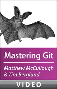 McCullough and Berglund on Mastering Git 