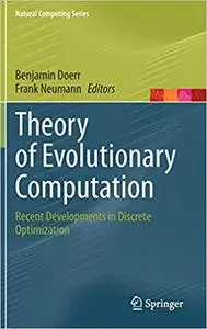 Theory of Evolutionary Computation: Recent Developments in Discrete Optimization