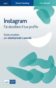 Eddy Girardi - Instagram: fai decollare il tuo profilo