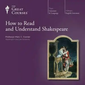 How to Read and Understand Shakespeare [TTC Audio]