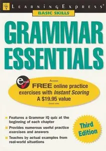 Grammar Essentials (Learning Express: Basic Skills) by LearningExpress Editors (Repost)