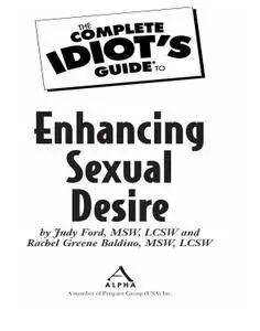 The Complete Idiot's Guide to Enhancing Sexual Desire