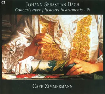 J.S. Bach - Cafe Zimmermann / Pablo Valetti - Concerts avec plusieurs instruments IV (2008) {Repost}
