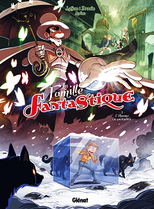 La Famille Fantastique - Tome 3 - L'homme au Parapluie