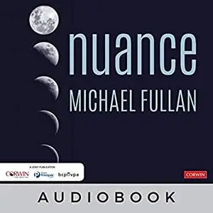 Nuance: Why Some Leaders Succeed and Others Fail [Audiobook]