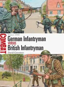 German Infantryman vs British Infantryman: France 1940 (Combat)